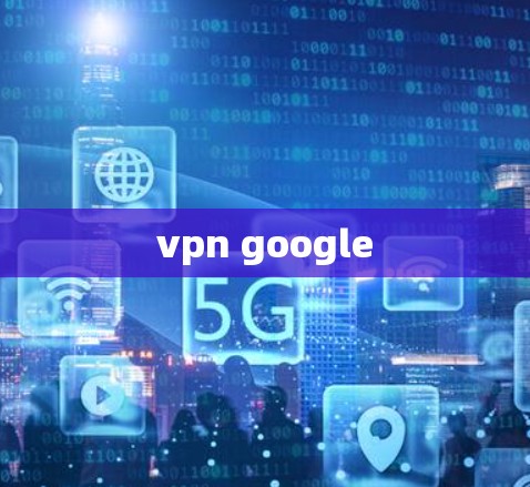 vpn google